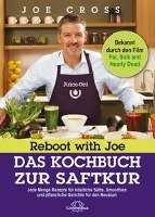 Reboot with Joe - Das Kochbuch zur Saftkur Cross Joe