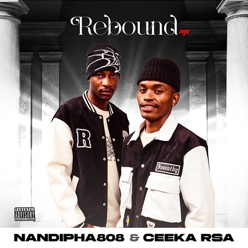 Rebound Nandipha808 & Ceeka RSA