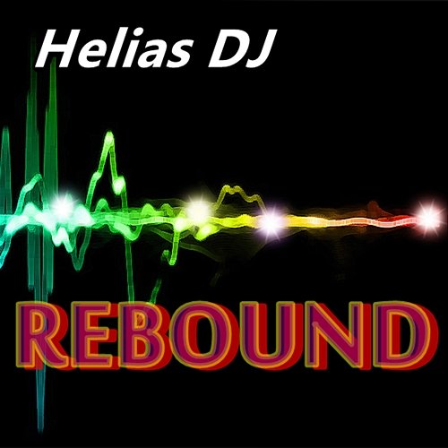 Rebound Helias DJ