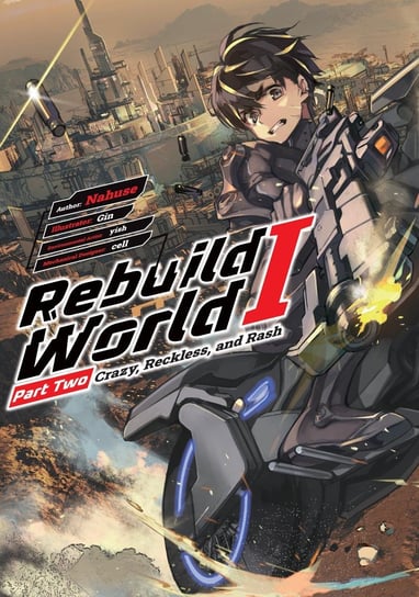 Rebuild World: Volume 1 Part Two Nahuse
