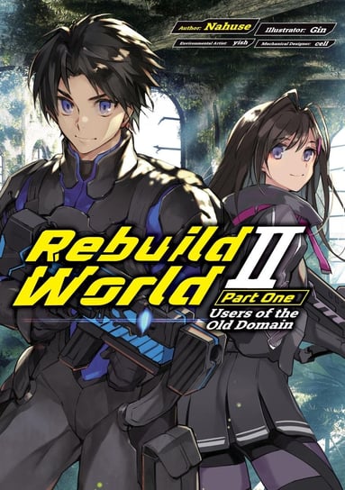 Rebuild World. Volume 2. Part 1 Nahuse