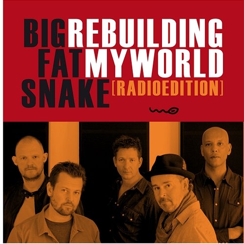 Rebuilding My World Big Fat Snake