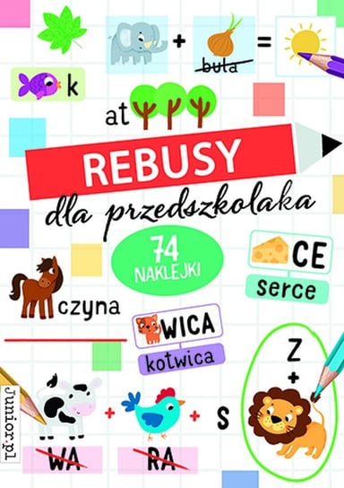 Rebusy dla przedszkolaka Opracowanie zbiorowe