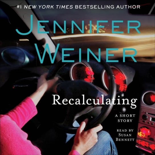 Recalculating Weiner Jennifer