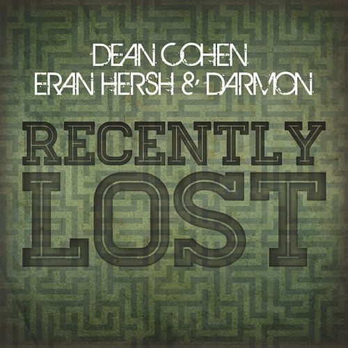 Recently Lost Dean Cohen, Eran Hersh, Darmon