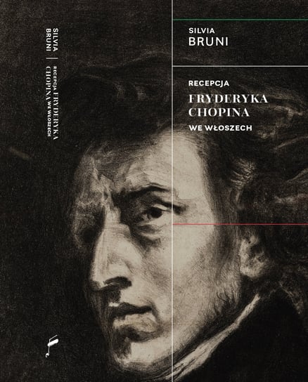 Recepcja Fryderyka Chopina we Włoszech Silvia Bruni
