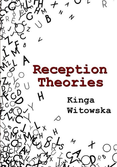 Reception Theories Witowska Kinga