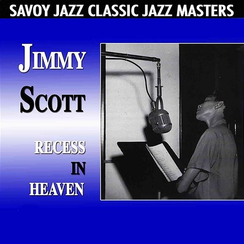 Recess In Heaven Jimmy Scott