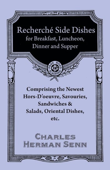 Recherché Entrées - A Collection of the Latest and Most Popular Dishes Senn Charles Herman