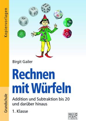 Rechnen mit Würfeln 1. Klasse Brigg Verlag