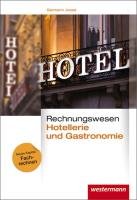 Rechnungswesen für Hotellerie und Gastronomie. Schülerband Josse Germann