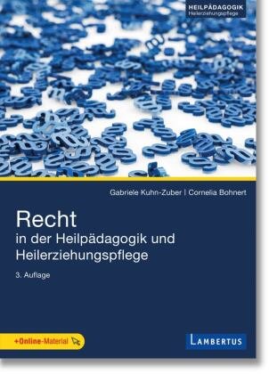 Recht in der Heilpädagogik und Heilerziehungspflege Lambertus-Verlag