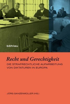 Recht und Gerechtigkeit Bohlau-Verlag Gmbh, Bohlau Koln