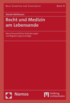 Recht und Medizin am Lebensende Zakład Wydawniczy Nomos