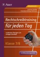 Rechtschreibtraining für jeden Tag Klasse 7-8 Gunther Susanne, Schlamp-Diekmann Franziska