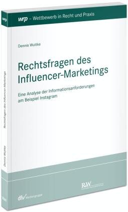 Rechtsfragen Des Influencer-Marketings - Fachmedien Recht Und ...