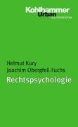 Rechtspsychologie Kury Helmut, Obergfell-Fuchs Joachim