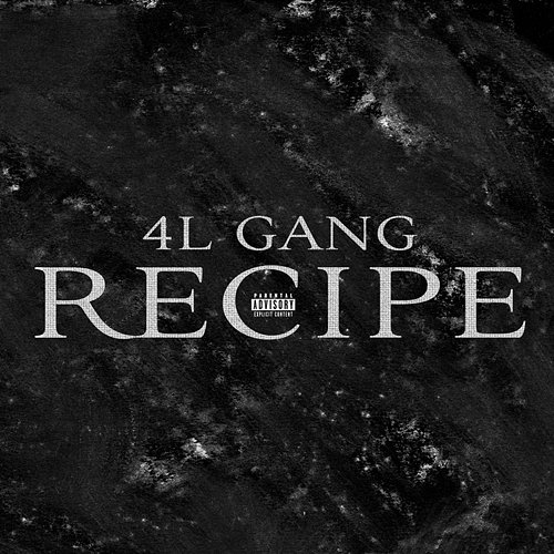 Recipe 4L Gang