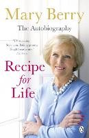 Recipe for Life: The Autobiography Berry Mary