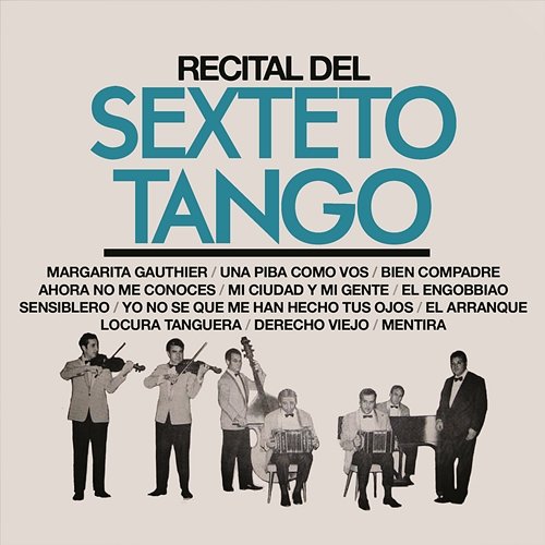 Recital del Sexteto Tango Sexteto Tango