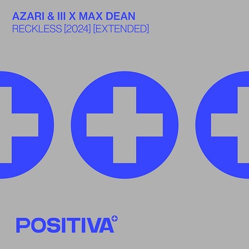 Reckless (2024) Azari & III, Max Dean