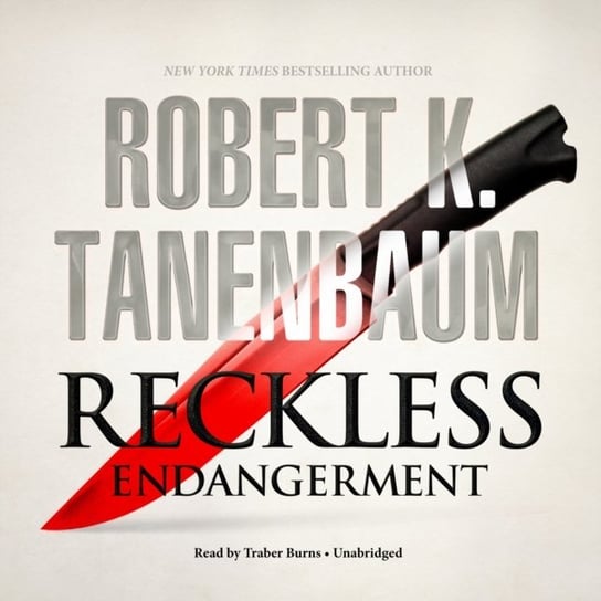 Reckless Endangerment Tanenbaum Robert K.