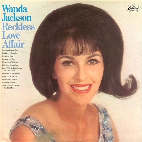Reckless Love Affair Wanda Jackson