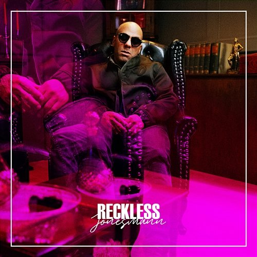 RECKLESS / RECKLESS Remix Jonesmann