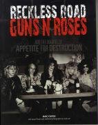 Reckless Road: Guns N' Roses and the Making of Appetite for Destruction: Author Autographed Edition! Canter Marc