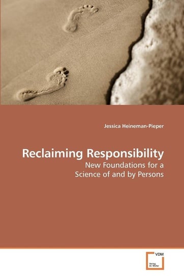 Reclaiming Responsibility Heineman-Pieper Jessica