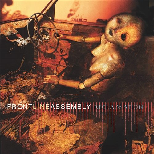 Reclamation Front Line Assembly