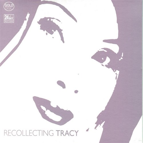 Recollecting Tracy Tracy Huang
