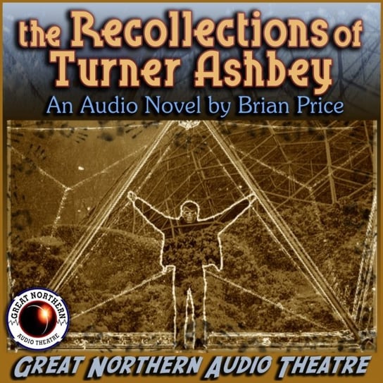 Recollections of Turner Ashbey Price Brian