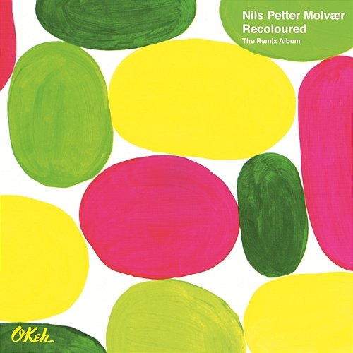 Recoloured - The Remix Album Nils Petter Molvaer