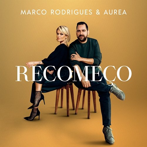 Recomeço Marco Rodrigues, Aurea