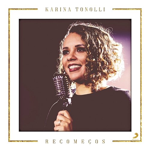 Recomeços Karina Tonolli