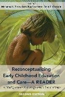 Reconceptualizing Early Childhood Education and Care-A Reader Peter Lang, Peter Lang Publishing Inc. New York