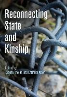 Reconnecting State and Kinship Univ Of Pennsylvania Pr