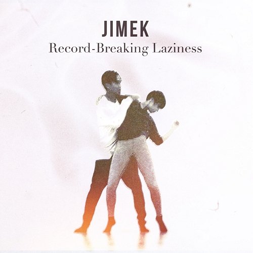 Record-Breaking Laziness JIMEK