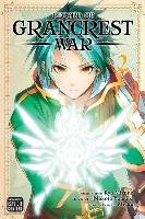 Record of Grancrest War. Volume 2 Yotsuba Makoto