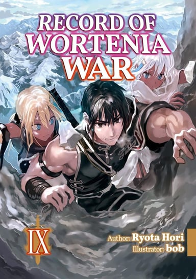 Record of Wortenia War: Volume 9 Ryota Hori
