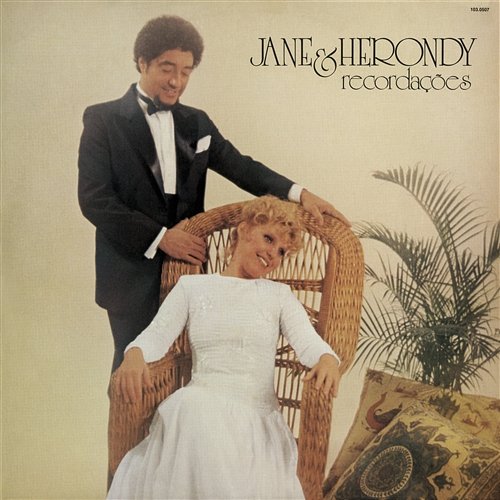 Recordações Jane & Herondy