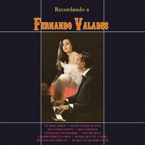 Recordando a Fernando Valadés Fernando Valadés
