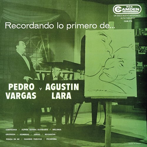 Recordando Lo Primero de Pedro Vargas y Agustín Lara Pedro Vargas