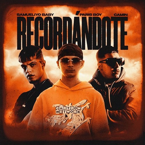 Recordándote Paris Boy, Samueliyo Baby feat. Camin