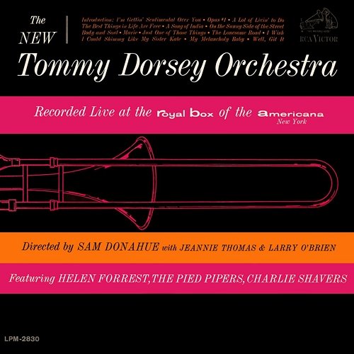 Recorded Live At The Royal Box Of The Americana New York The New Tommy Dorsey Orchestra