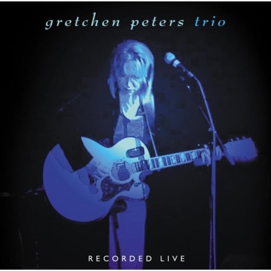 Recorded Live Peters Gretchen