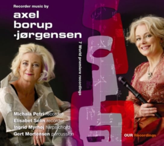 Recorder Music By Axel Borup-Jorgensen Our Recordings