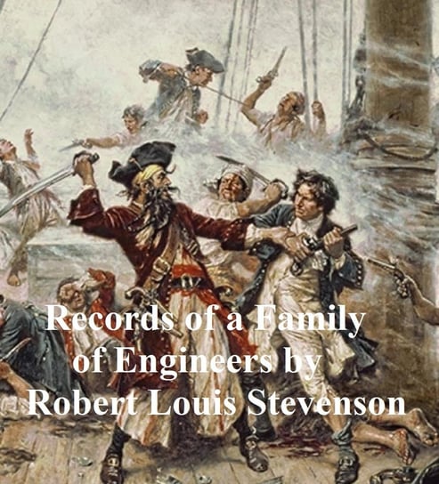 Records of a Family of Engineers - ebook epub Stevenson Robert Louis