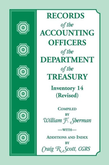 Records of the Accounting Officers of the Department of the Treasury Sherman William F.